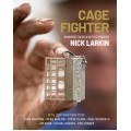 BOOK... CAGE FIGHTER BY NICK LARKIN